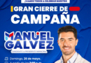 Manuel Gàlvez hoy cierra campaña en la plaza principal