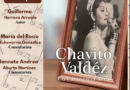 Presentación del libro «Chayito Valdéz: Un Canto en el Alma» de Guillermo Herrera