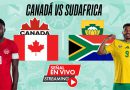 CANADÁ VS SUDÁFRICA HOY