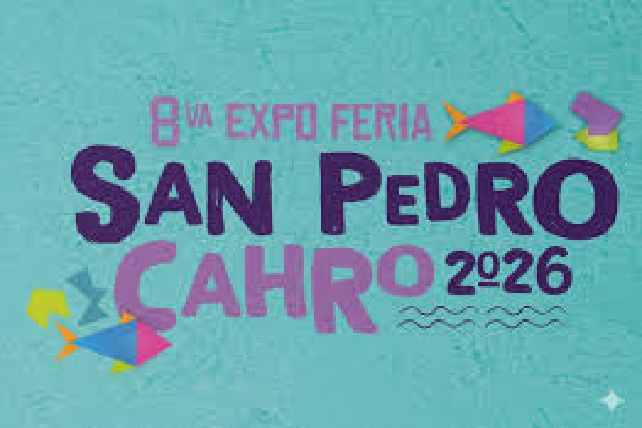 8va. Expo Feria San Pedro Cahro 2026.