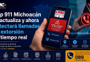 App 911 Michoacán se actualiza y ahora detectará llamadas de extorsión en tiempo real