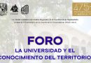 La universidad y el conocimiento del territorio: UNAM abre espacio para reflexionar sobre el desarrollo local