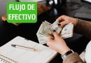 ¿NECESITA FLUJO DE EFECTIVO?